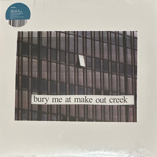 Bury Me At Make Out Creek